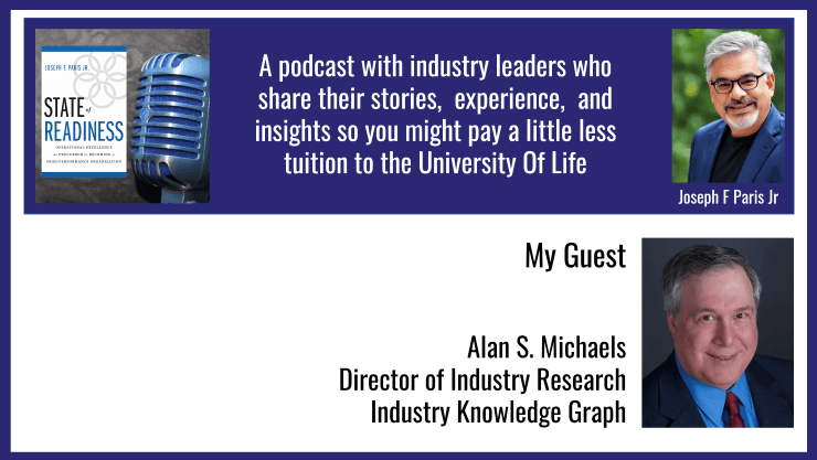 State of Readiness | Alan Michaels, Director of Industry Research at Industry Knowledge Graph