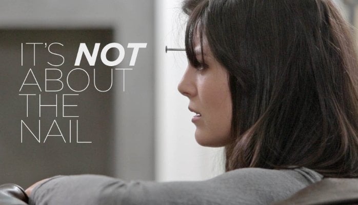 There is a Nail in Your Forehead…but I am good with that if you are.